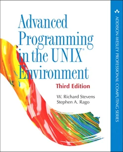 Advanced Programming in the UNIX® Environment, Third Edition