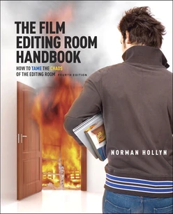The Film Editing Room Handbook: How to Tame the Chaos of the Editing Room, Fourth Edition