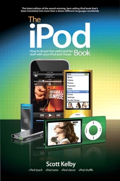 The iPod Book: How to Do Just the Useful and Fun Stuff with Your iPod and iTunes, Sixth Edition