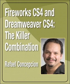 Fireworks CS4 & Dreamweaver CS4: The Killer Combination