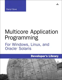 Multicore Application Programming: For Windows, Linux, and Oracle® Solaris