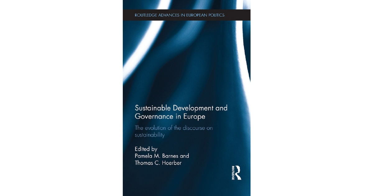 Sustainable Development and Governance in Europe [Book]