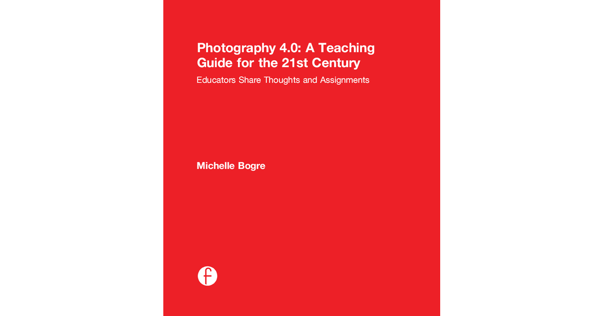 Photography 4.0 a Teaching Guide for the 21st Century - Photography 4.0 ...
