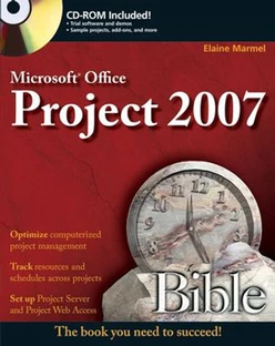 Microsoft® Project 2007 Bible