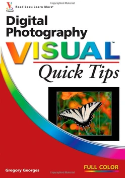 Digital Photography Visual™ Quick Tips