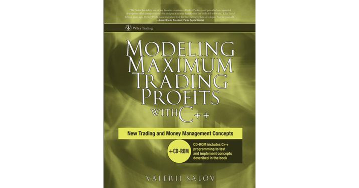 Modeling Maximum Trading Profits with C++ [Book]