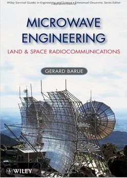 Microwave Engineering: Land & Space Radiocommunications