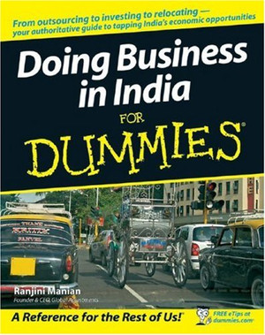 Doing Business in India For Dummies®
