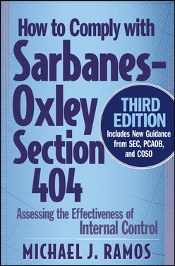 How to Comply With Sarbanes-Oxley Section 404: Assessing the Effectiveness of Internal Control