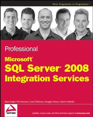 Professional SQL Server® 2008 Integration Services