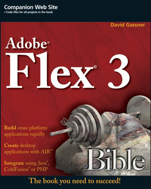 Adobe® Flex® 3 Bible