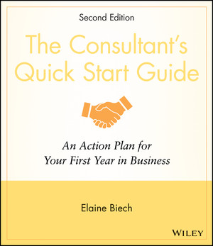The Consultant's Quick Start Guide, 2nd Edition