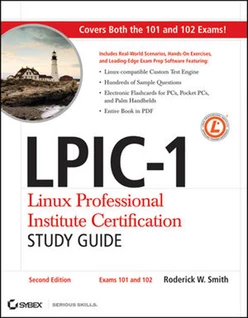 LPIC-1: Linux Professional Institute Certification Study Guide, Second Edition
