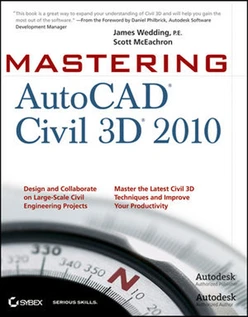 Mastering AutoCAD® Civil 3D® 2010