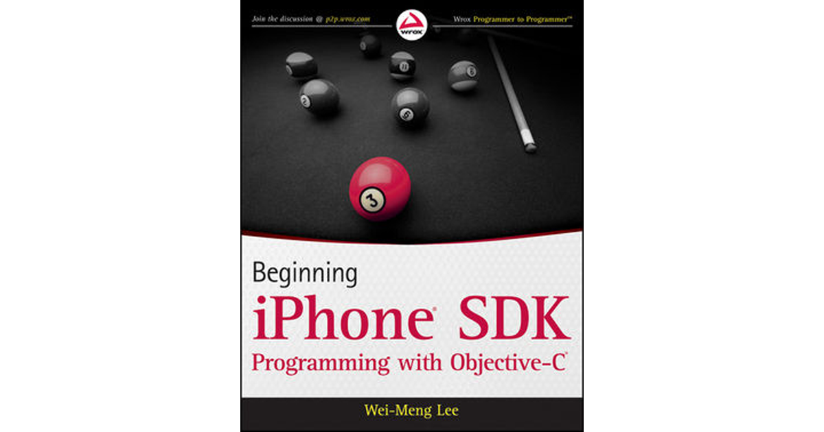 1. Getting Started with iPhone Programming - Beginning iPhone® SDK ...