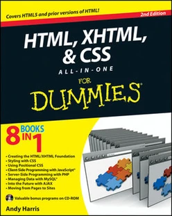 HTML, XHTML, & CSS All-in-One For Dummies®, 2nd Edition