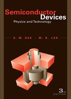 Semiconductor Devices: Physics and Technology, 3rd Edition