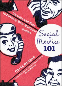 Social Media 101: Tactics and Tips to DevelopYour Business Online