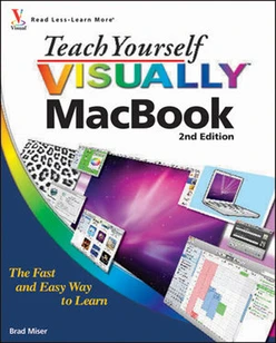 Teach Yourself Visually™ MacBook®, 2nd Edition