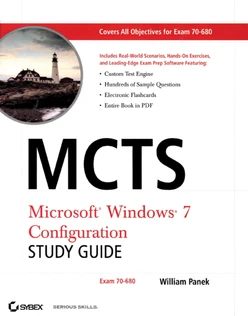MCTS Windows® 7 Configuration Study Guide: Exam 70-680