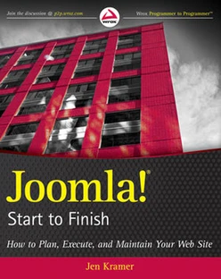 Joomla!® Start to Finish: How to Plan, Execute, and Maintain Your Web Site