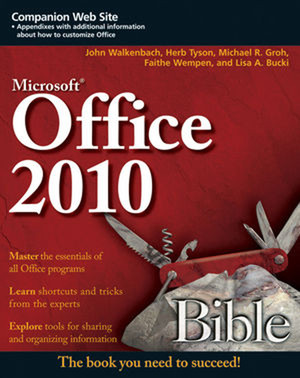 Microsoft® Office 2010 Bible