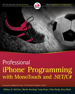 Professional iPhone® Programming with MonoTouch and .NET/C#