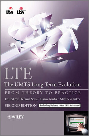 LTE – The UMTS Long Term Evolution From Theory to Practice, Second Edition