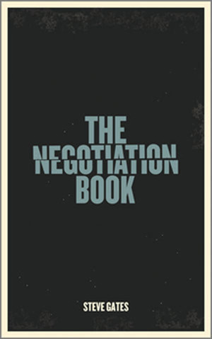 The Negotiation Book: Your Definitive Guide To Successful Negotiating