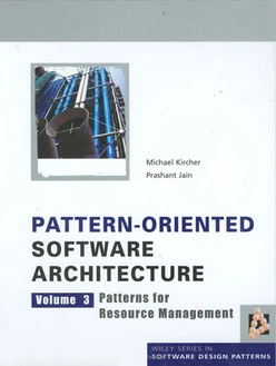 Pattern-Oriented Software Architecture Volume 3: Patterns for Resource Management