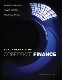 Fundamentals of Corporate Finance, Second Edition