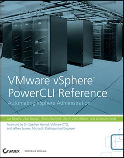 VMware vSphere™ PowerCLI Reference: Automating vSphere Administration