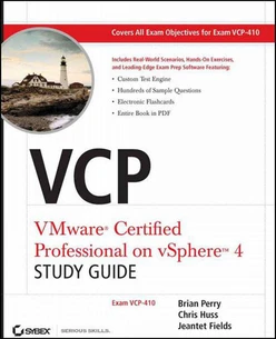 VCP: VMware® Certified Professional on vSphere™ 4, Study Guide