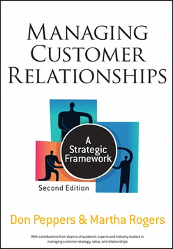 Managing Customer Relationships: A Strategic Framework, 2nd Edition