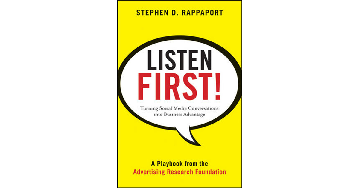 Listen First!: Turning Social Media Conversations into Business ...