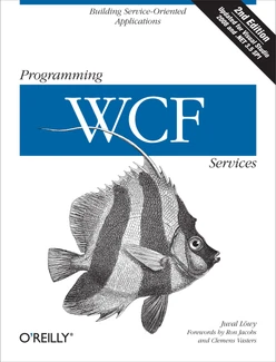 Programming WCF Services, 2nd Edition