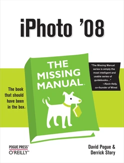 iPhoto '08: The Missing Manual