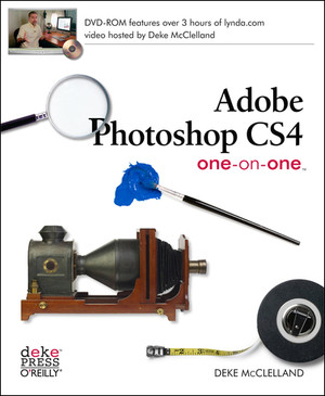 Adobe Photoshop CS4 One-on-One