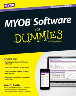 MYOB Software for Dummies - Australia, 8th Edition