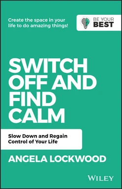 Switch Off and Find Calm, 2nd Edition