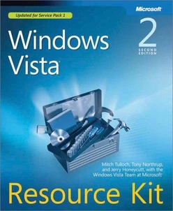 Windows Vista® Resource Kit, Second Edition