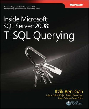 Inside Microsoft® SQL Server® 2008: T-SQL Querying
