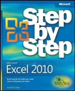 Microsoft® Excel® 2010: Step by Step