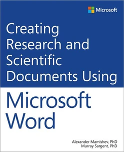 Creating Research and Scientific Documents Using Microsoft Word