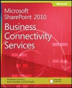 Microsoft® SharePoint® 2010: Business Connectivity Services