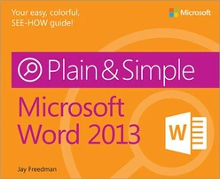 Microsoft: Word 2013 Plain & Simple