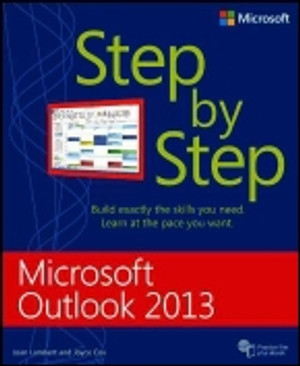 Microsoft® Outlook® 2013: Step by Step
