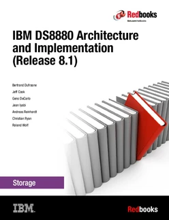 IBM DS8880 Architecture and Implementation (Release 8.1)
