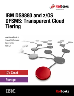 IBM DS8880 and z/OS DFSMS: Transparent Cloud Tiering