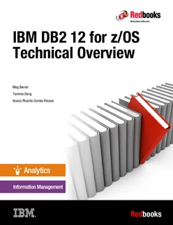IBM DB2 12 for z/OS Technical Overview
